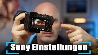 Sony Kamera - diese Einstellungen solltest du kennen!