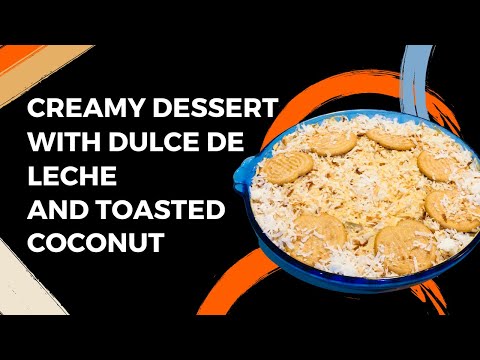 No Bake Dessert with Toasted Coconut and Dulce de Leche Recipe