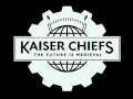 Kaiser Chiefs - Heard It Break