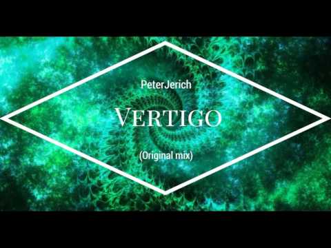 PeterJerich - Vertigo (Original mix)