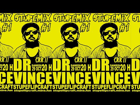 Dr Vince _ Stupemix vol 1_ 2022 (extrait)