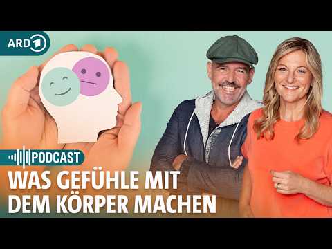 Stress oder Freude: So wirken sich Gefühle auf den Körper aus | Frag Dich fit Podcast