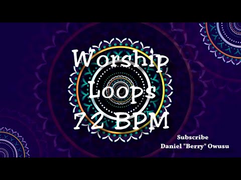 Worship Loops 72 BPM 🍓🎶