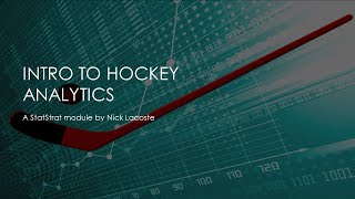 Intro to Hockey Analytics | The StatStrat Analytics Module | Part 1