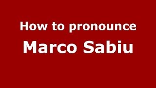 How to pronounce Marco Sabiu