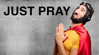 Doing the Simplest Thing - A Prayer Trick