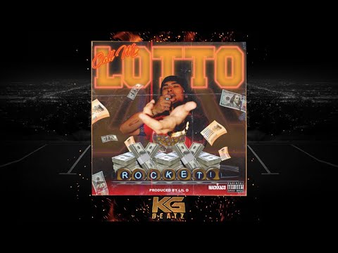 LottoRocket - Call Me Lotto [Prod. By LIl O] [New 2020]