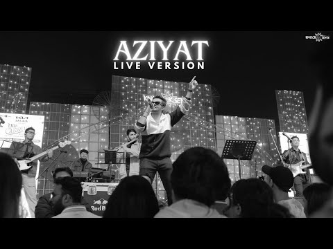 Aziyat [Live Version] - Pratyush Dhiman