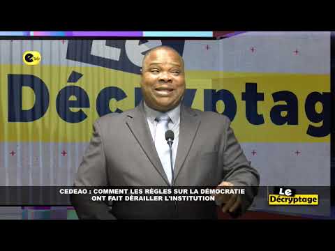 🛑CEDEAO : COMMENT LES RÈGLES SUR LA DÉMOCRATIE ONT FAIT DÉRAILLER L'INSTITUTION ?