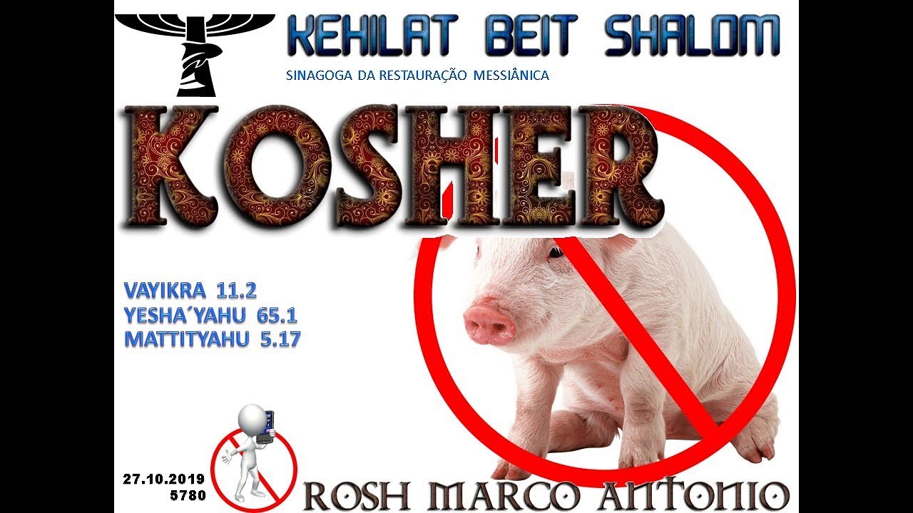 Kosher - Lei alimentar - Por Rosh Marco Antônio