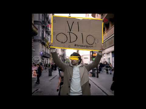 Vi Odio  -  Giovanni Block