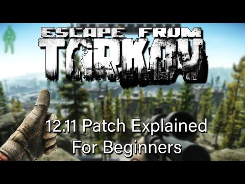 EFT 12.11 Patch Update For Beginners | Scav Karma and how it affects you