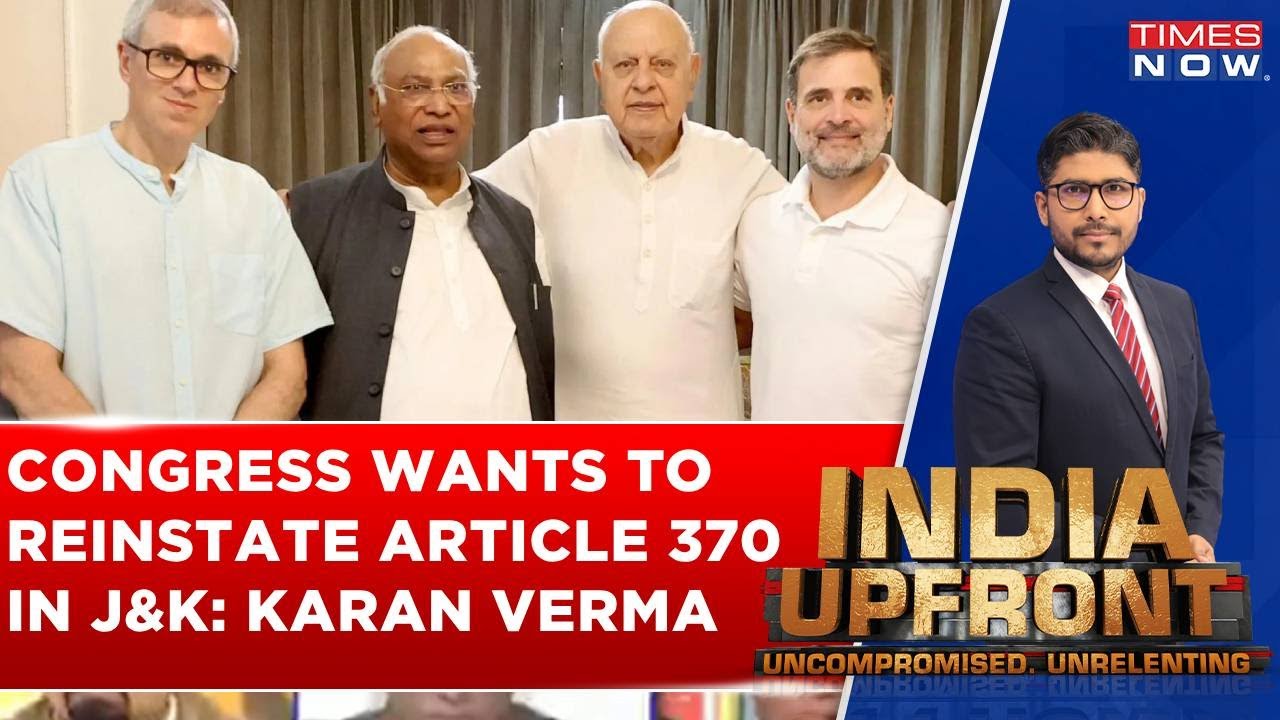 Congress Wants To Reinstate Article 370 In J&K: Karan Verma; RP Singh Says RaGa In Deal With China