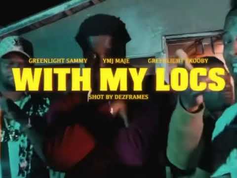 Greenlight Sammy X YMJ Maje X Greenlight Skooby With My Locs (Slowed)
