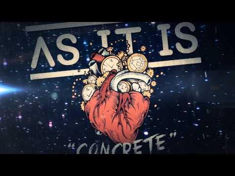As It Is - Concrete (Visual Stream)