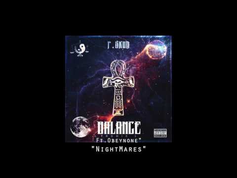 11. P.Skud - NightMares ft. Obeynone