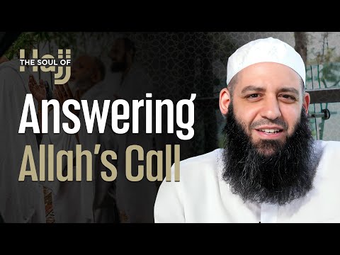 Answering Allah's Call (Ep. 4) | The Soul of Hajj | Season 1 | Sheikh Abu Bakr Zoud