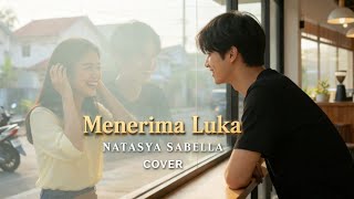 Download lagu Menerima Luka – Natasya Sabella COVER (This Love Taught Me Pain) mp3 Download lagu Menerima Luka – Natasya Sabella COVER (This Love Taught Me Pain) mp3