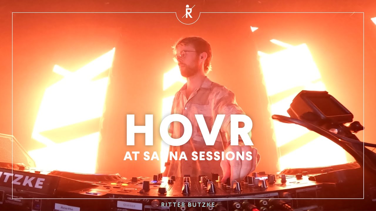 HOVR at Sauna Sessions by Ritter Butzke