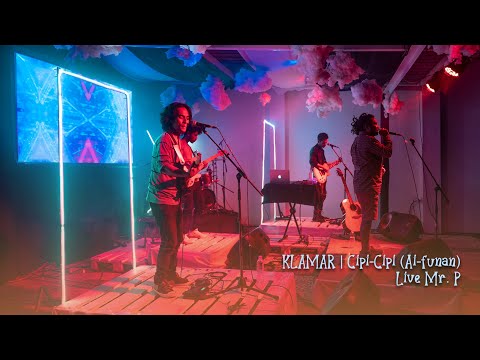 KLAMAR - Cipi-Cipi (Live Mr. P 2nd Round)