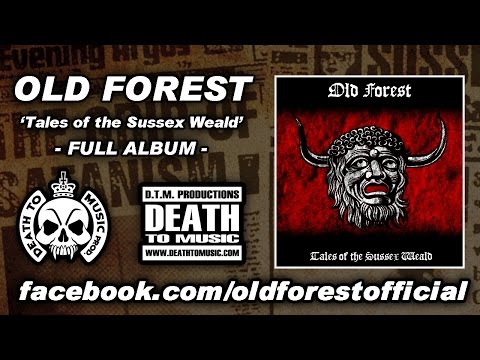 OLD FOREST 'Tales of the Sussex Weald' FULL ALBUM