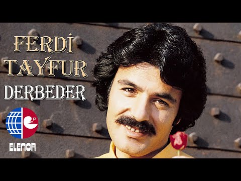 Ferdi Tayfur - Derbeder