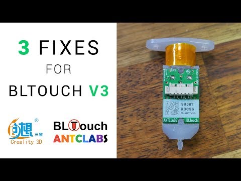 3 Fixes for BLtouch V3 on Creality machines