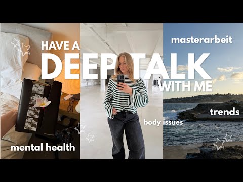 body struggles, mental health, trends & masterarbeit endlich fertig I deep talk I Hanna Marie