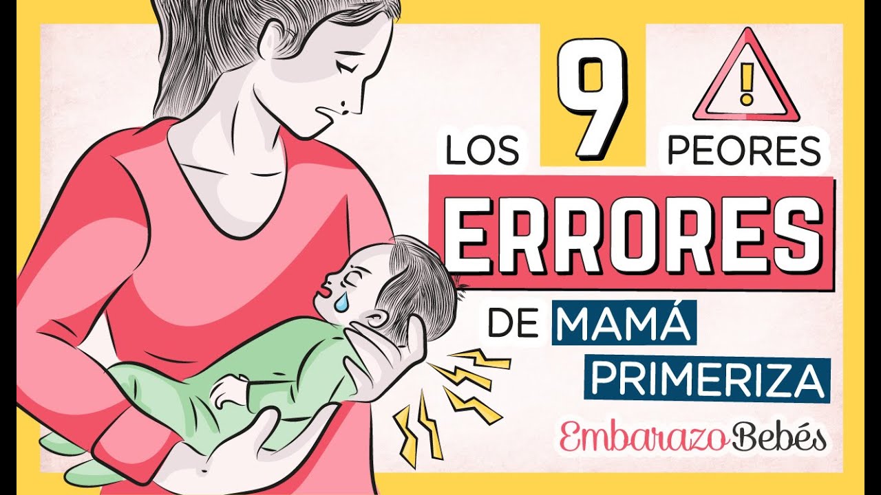 9 ERRORES de MADRES PRIMERIZAS 😭👎🏽 ... NO los cometas!!