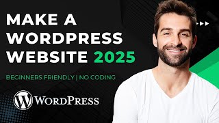 How to Make a Wordpress Website Step by Step for Beginners | 2025