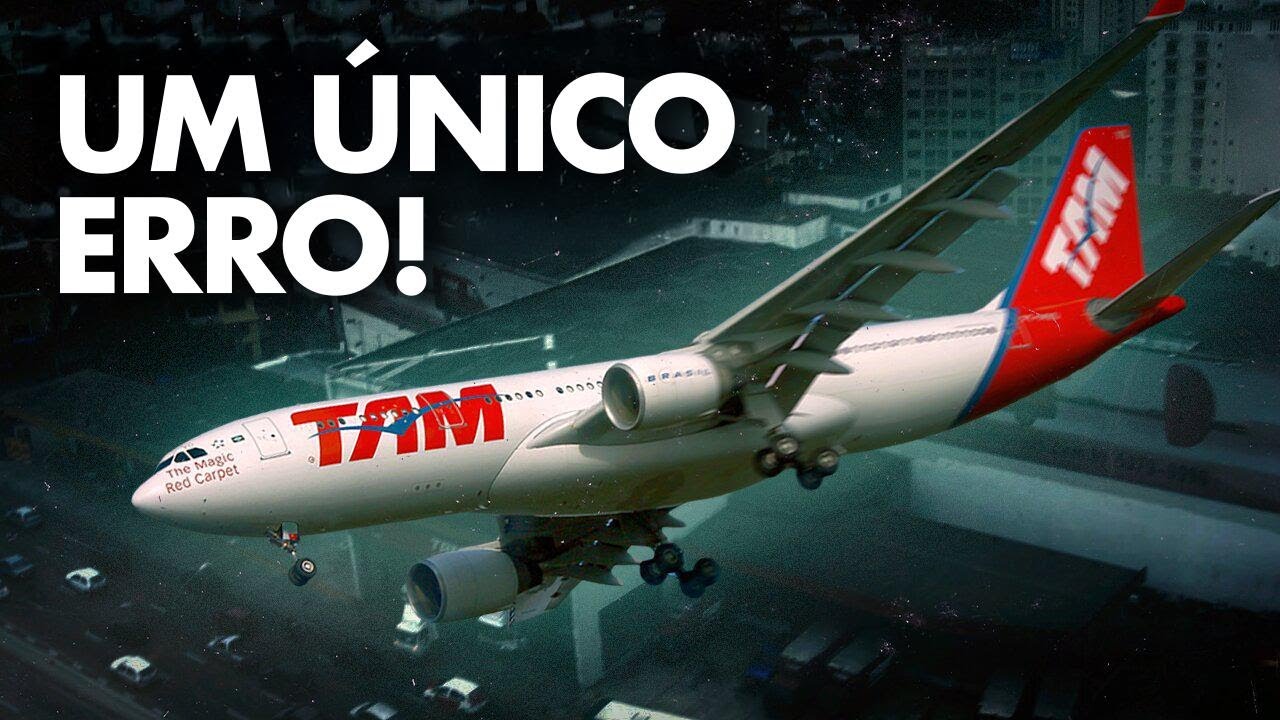 A Tragédia do Voo TAM 3054: UM ERRO Desastroso!