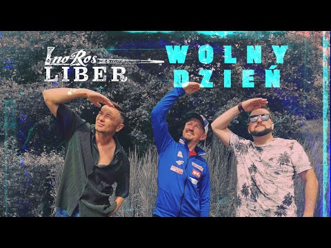 Liber & InoRos - Wolny dzień [Official Music Video]