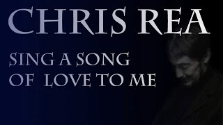 Chris Rea - Sing A Song Of Love to Me (SR)