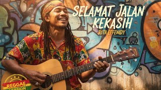 Download lagu Selamat Jalan Kekasih – Rita Effendy (Reggae Version) | Cover by puisi&musik (playmusik_id) mp3