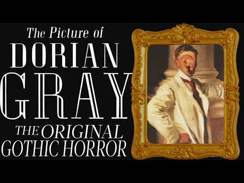 The ORIGINAL Gothic Horror | The Picture of Dorian Gray