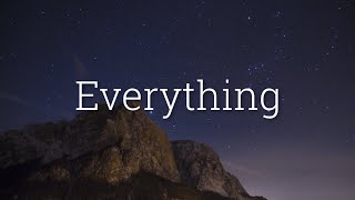 Everything - Lauren Daigle (Lyrics Video) Praise and Worship Song
