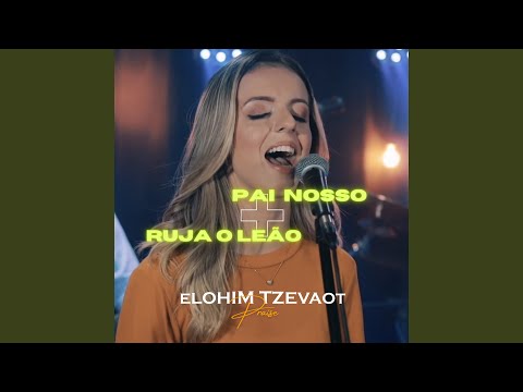 Pai Nosso - Ruja o Leão