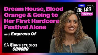 Empress Of on Dream House, Blood Orange & Going to Her First Hardcore Festival Alone