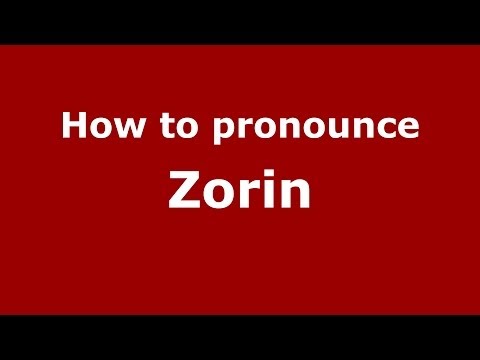How to pronounce Zorin (Russian/Russia) - PronounceNames.com