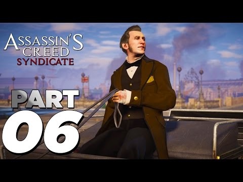 Assassin's Creed Syndicate - Walkthrough Gameplay Part 6 (AC Syndicate PS4)