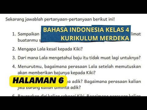 Cerita Tak Muat Lagi dalam Tiga Kalimat Mengapa Lala Kesal Kepada Kiki Halaman 6 Kelas 4