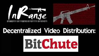 Decentralized Video Distribution: BitChute