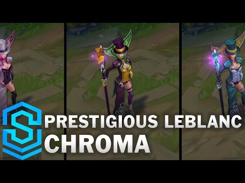 Prestigious LeBlanc Chroma Skins