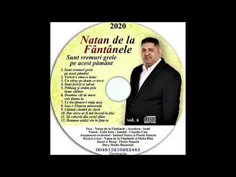 Natan de la Fantanele-Sunt vremuri grele pe acest Pamant