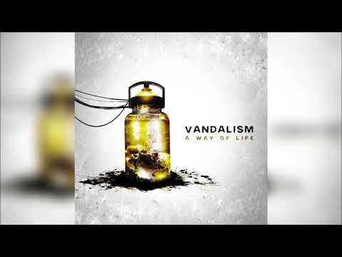 Vandal!sm - A Way Of Life