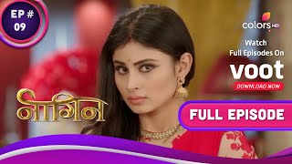 Naagin S1   नागिन S1 Ep 9  An Unexpected
