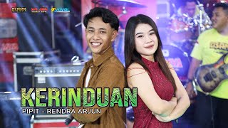 Download lagu KERINDUAN - PIPIT Ft RENDRA ARJUN - OSAMA MUSIK - ANIJAYA AUDIO LIVE - NOVAL PRODUCTION mp3 Download lagu KERINDUAN - PIPIT Ft RENDRA ARJUN - OSAMA MUSIK - ANIJAYA AUDIO LIVE - NOVAL PRODUCTION mp3