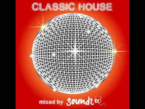 Classic House mixed by soundz pt. 4 - Fred Everything, Dj Spen, Kaskade, Blaze, Miguel Migs and more