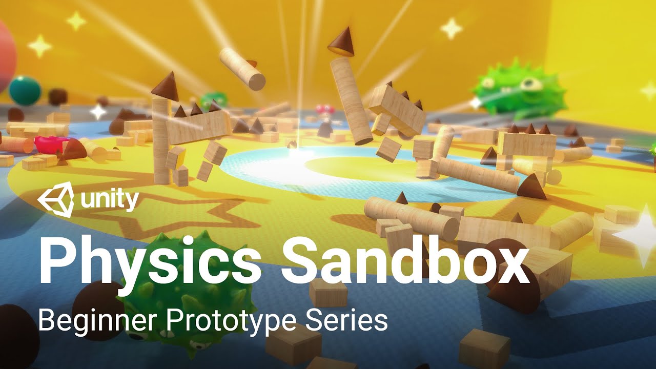 Creating a Physics Sandbox | Beginner Prototype