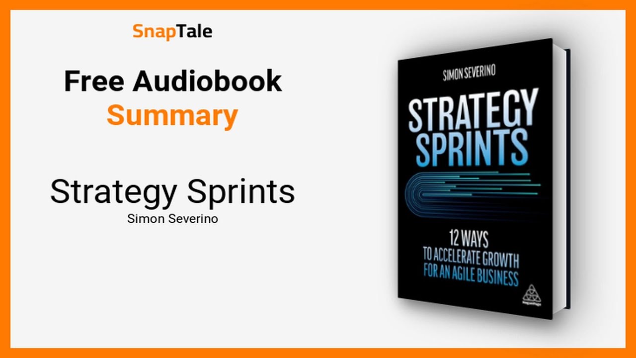 Strategy Sprints by Simon Severino: 14 Minute Summary